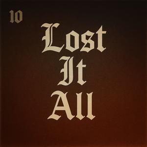 Lost It All