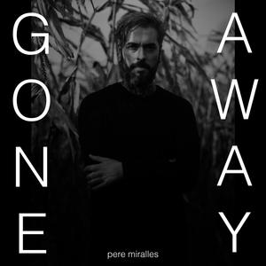 Gone Away