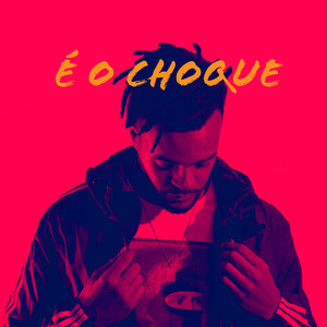 É o Choque (Remix)