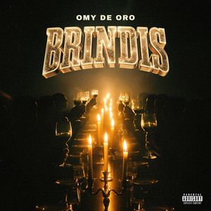 Brindis (Explicit)