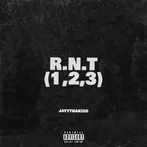 R.N.T (1,2,3) [Explicit]