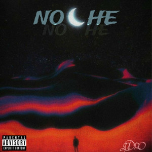 Noche (Explicit)