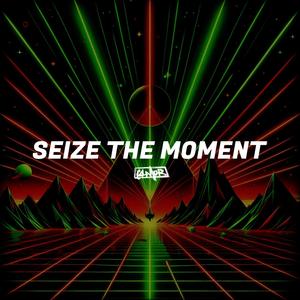 Seize the Moment