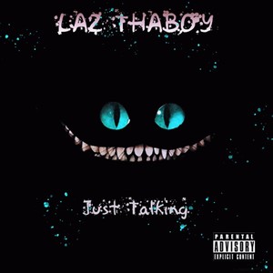 Just Talking (Explicit)