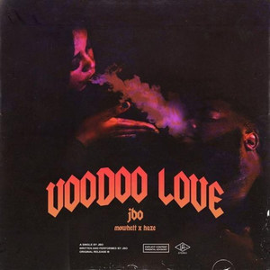 Voodoo Love (Explicit)