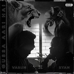 Gussa Aari Hai (feat. Varun) (Explicit)