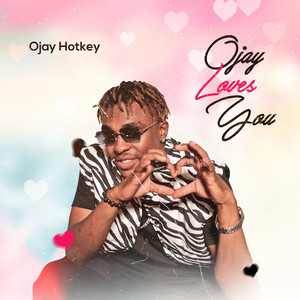 Ojay Loves You