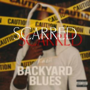 Scarred (Explicit)