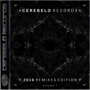 Cerebelo Records 2016 Remixes Edition, Vol. 1