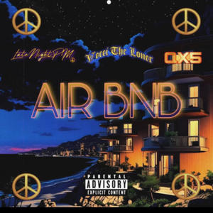 AiR BNB (feat. Vecci The Loner & Qx5) (Explicit)