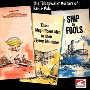 Songs From The Great Race, Those Magnificent Men In Their Flying Machines, and Ship of Fools