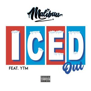 Iced Out (feat. YTM) [Explicit]