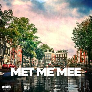 Met Me Mee