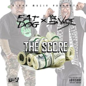 THE Score (feat. FAT Savage) [Explicit]
