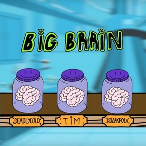 Big Brain (Original Mix)