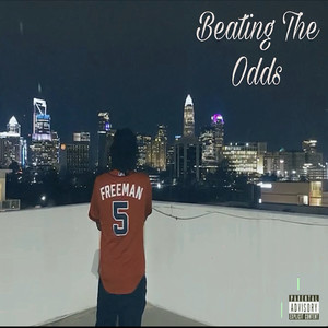 Beating The Odds (Explicit)