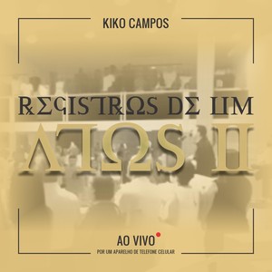 Registros de um Atos 2 (Ao Vivo)