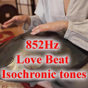 852Hz Love Beat Isochronic tones