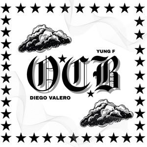 OCB (feat. diego valero) (Explicit)