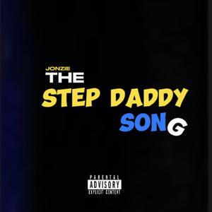 The Step Daddy Song (Explicit)