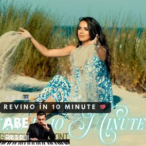 Revino în 10 minute l Georgiana Lobont
