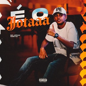 É O JOTAAA (Explicit)