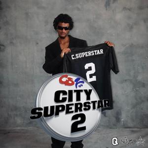 City Superstar 2 (Explicit)