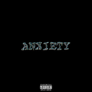 Anxiety (Explicit)