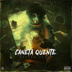 CANETA QUENTE (Explicit)