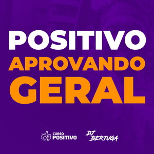 Positivo Aprovando Geral