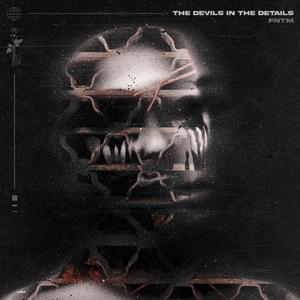 THE DEVILS IN THE DETAILS (Explicit)