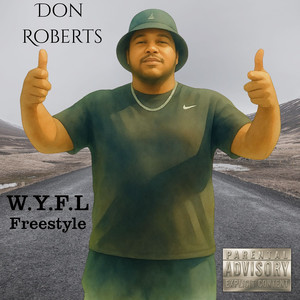 W.Y.F.L (Freestyle) (Explicit)