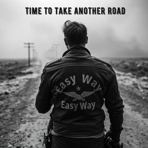 Time to Take Another Road