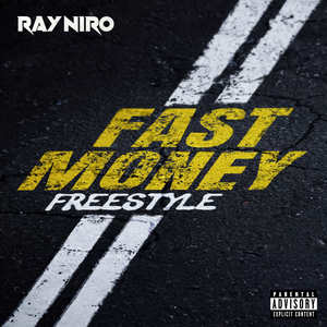 Fast Money (Freestyle) [Explicit]