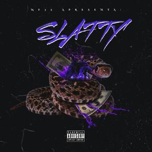 Slatty (feat. Yc MF35) [Explicit]