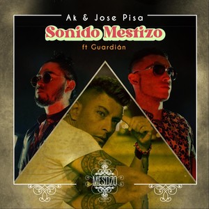Sonido Mestizo (feat. Guardián)