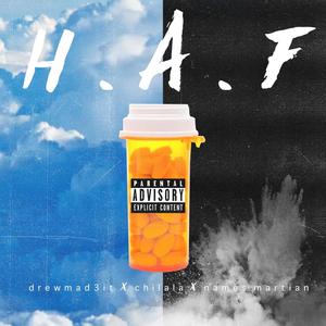 H.A.F(feat. Chilala & Names Martian) (Explicit)