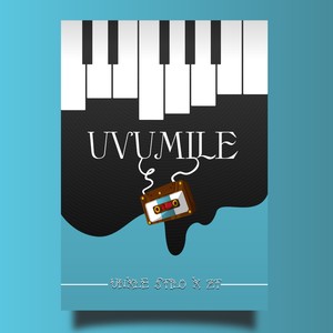 Uvumile (feat. ZT)