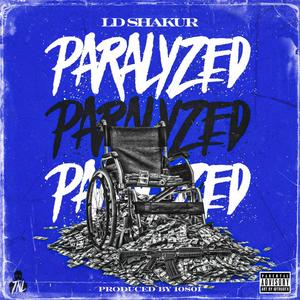 Paralyzed (Explicit)