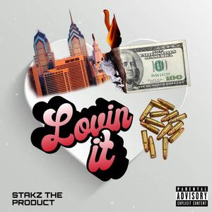 Loving It (Explicit)