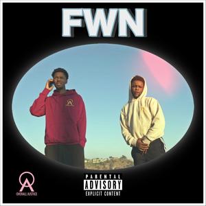 F.W.N (feat. Don-Lo & Shawn Don) [Explicit]