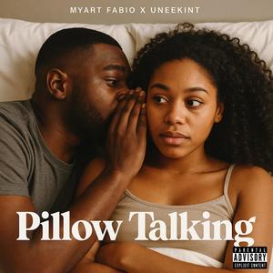Pillow Talking (Explicit)