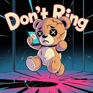 Don't ring (Explicit)