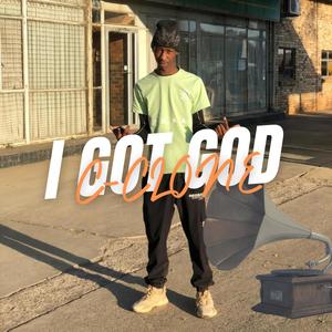 I Got God (Explicit)