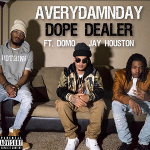 Dope Dealer (feat. Domo & Jay Houston) (Explicit)