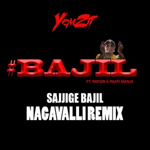 Sajjige Bajil (Nagavalli Remix)