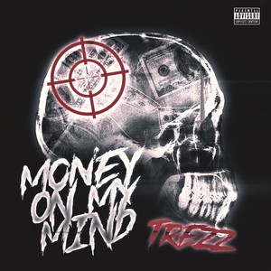 Money on My Mind (Explicit)