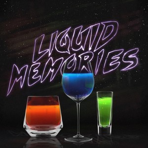 Liquid Memories(Original)