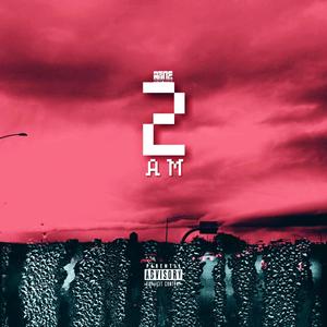 2 AM (Explicit)