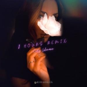 8 Hours (Remix)
